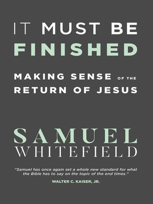 cover image of It Must Be Finished